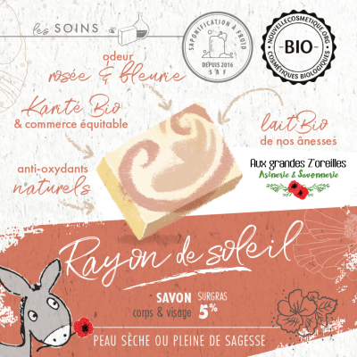 Savon artisanal bio au lait de nos ânesses et géranium rosat - Rayon de soleil 2